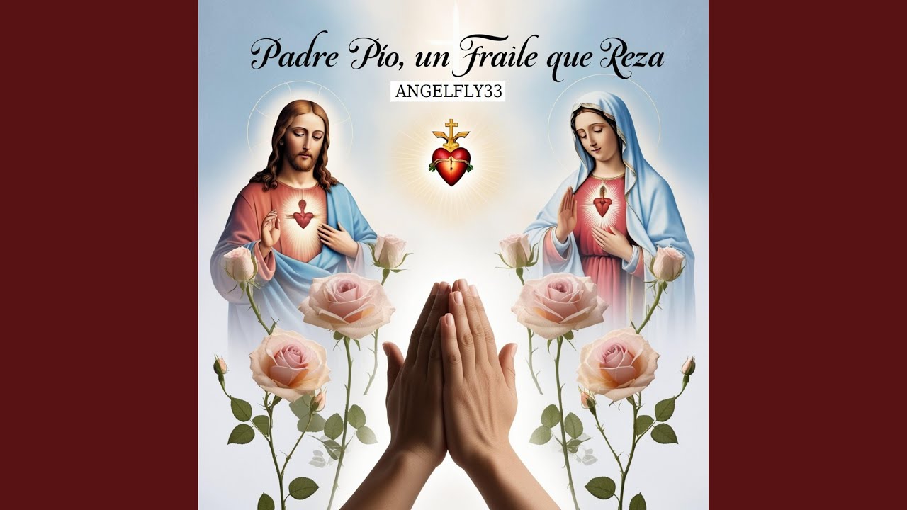 Padre Pio, un fraile que reza