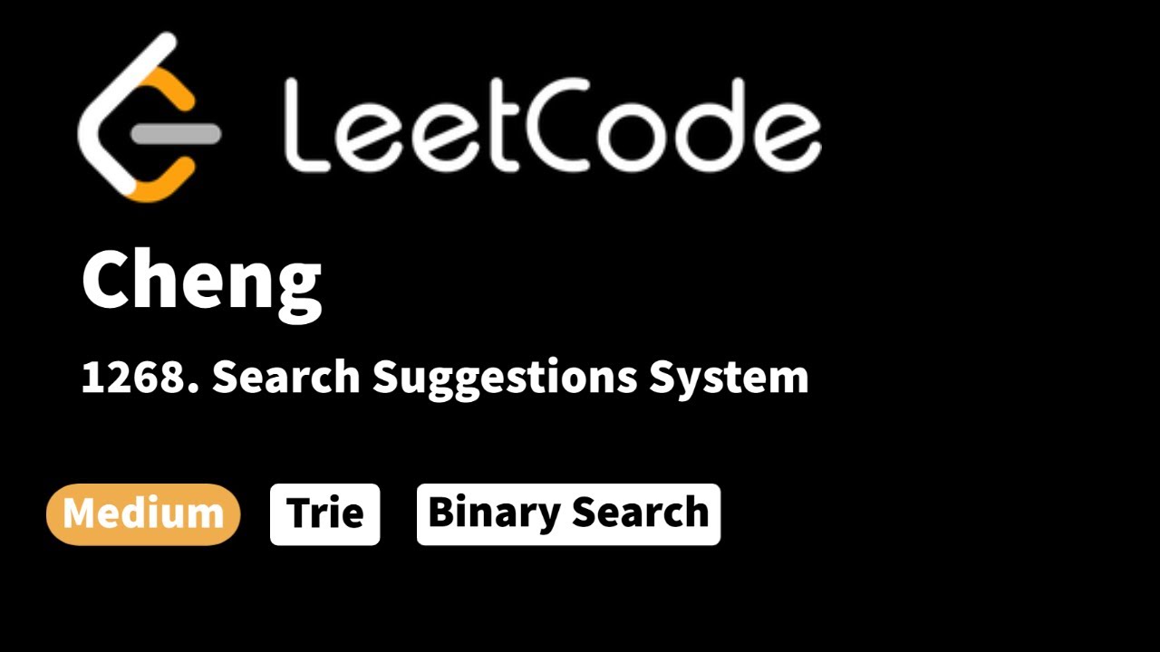 LeetCode 1268. Search Suggestions System