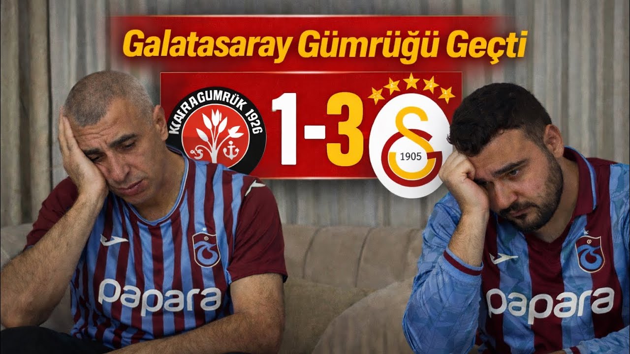 KÜRŞAT VE DAYI GALATASARAY KARAGÜMRÜK MAÇINA TEPKİ VERİYOR!!!