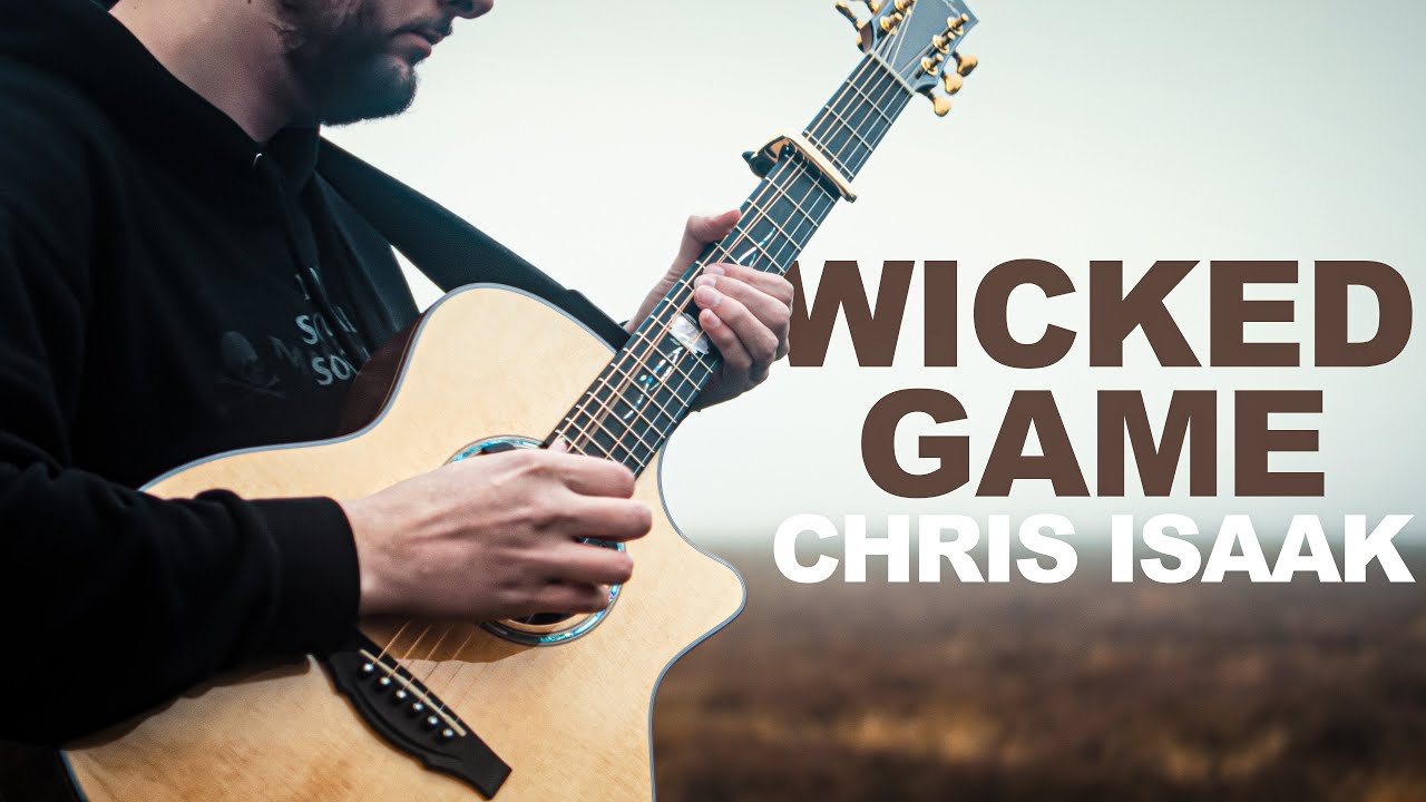 Wicked Game · Chris Isaak - Fingerstyle Guitar Cover
