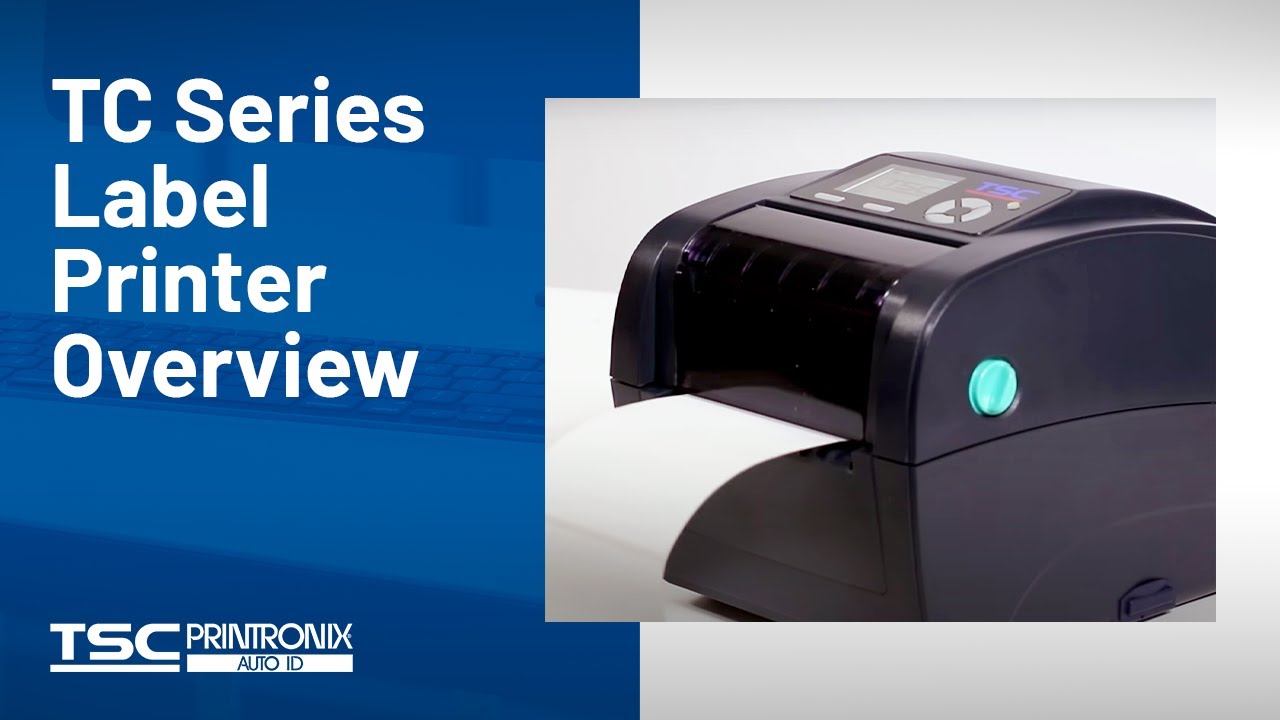 TSC TC Series Desktop Label Printer Overview