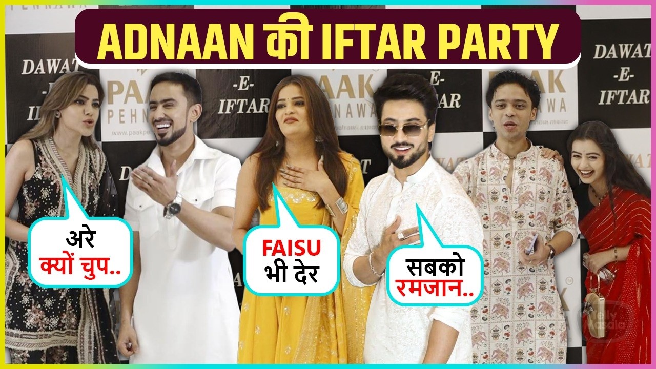 Adnaan Shaikh Iftar Party, Archana Waits For Mr. Faisu, Nikki Angry, Chahat, Vanshaj & Arbaaz Khan