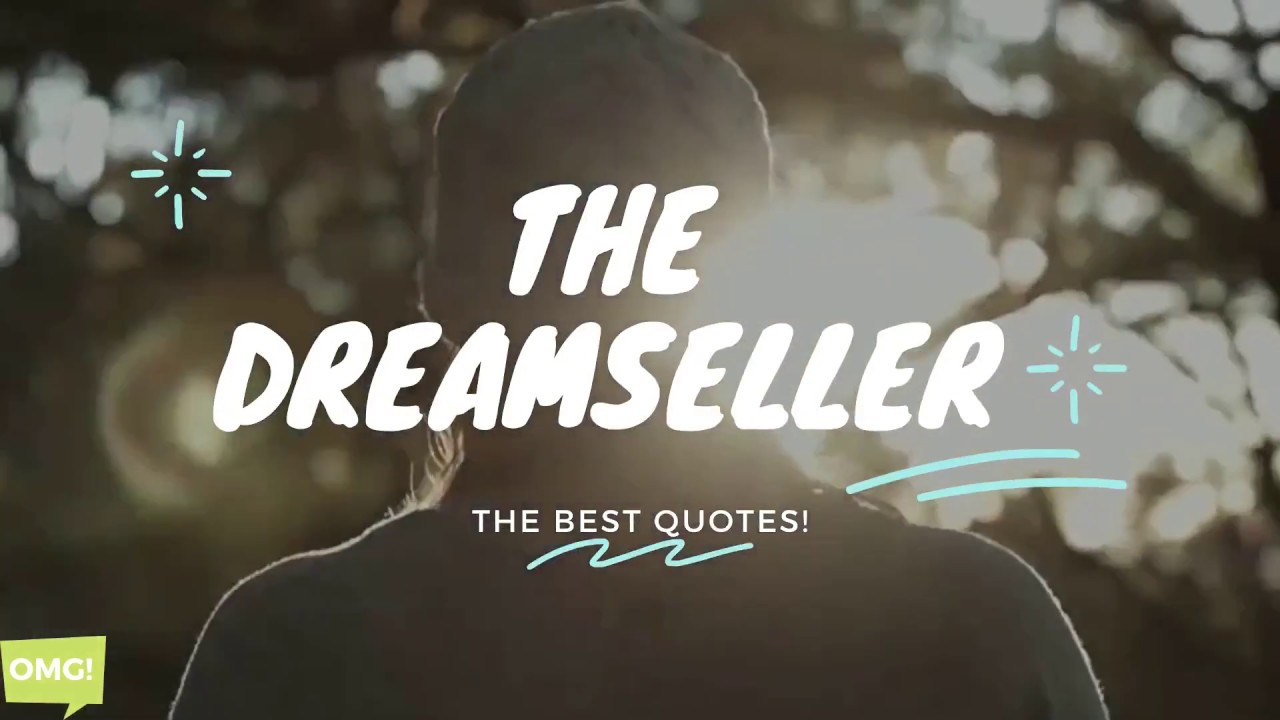 ❤️ 27 BEST QUOTES ► THE DREAMSELLER