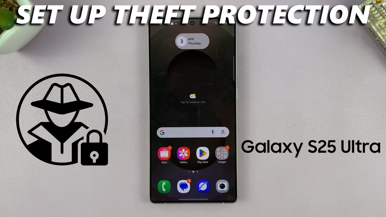 How To Set Up Theft Protection On Samsung Galaxy S25 / S25 Ultra