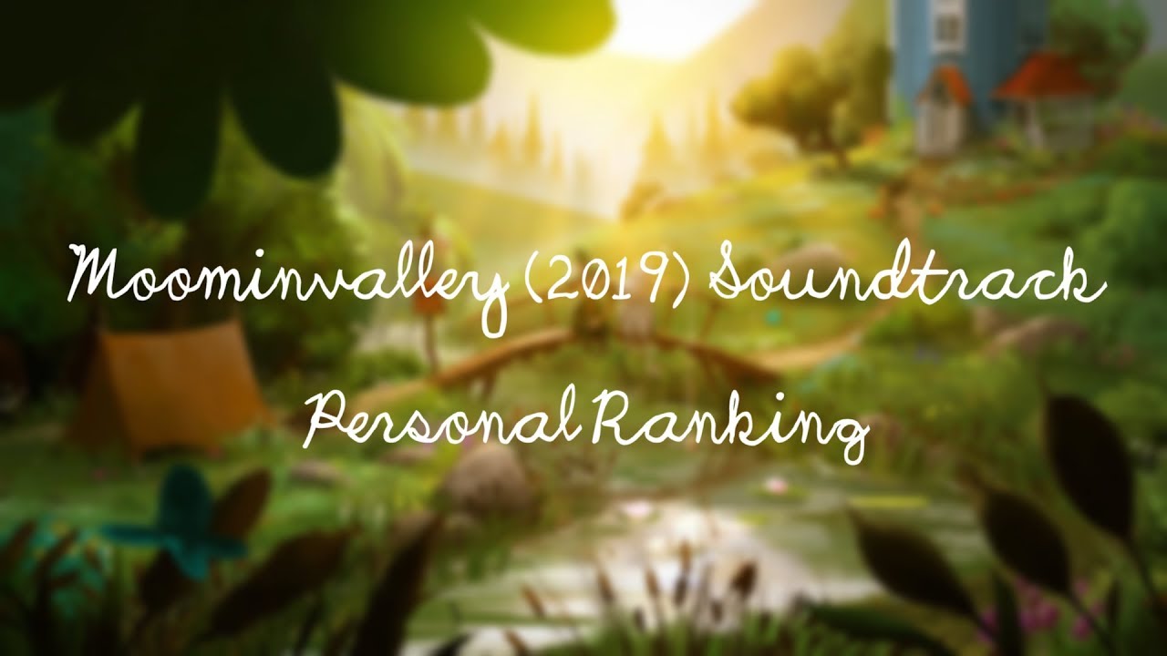 Moominvalley Soundtrack Personal Ranking