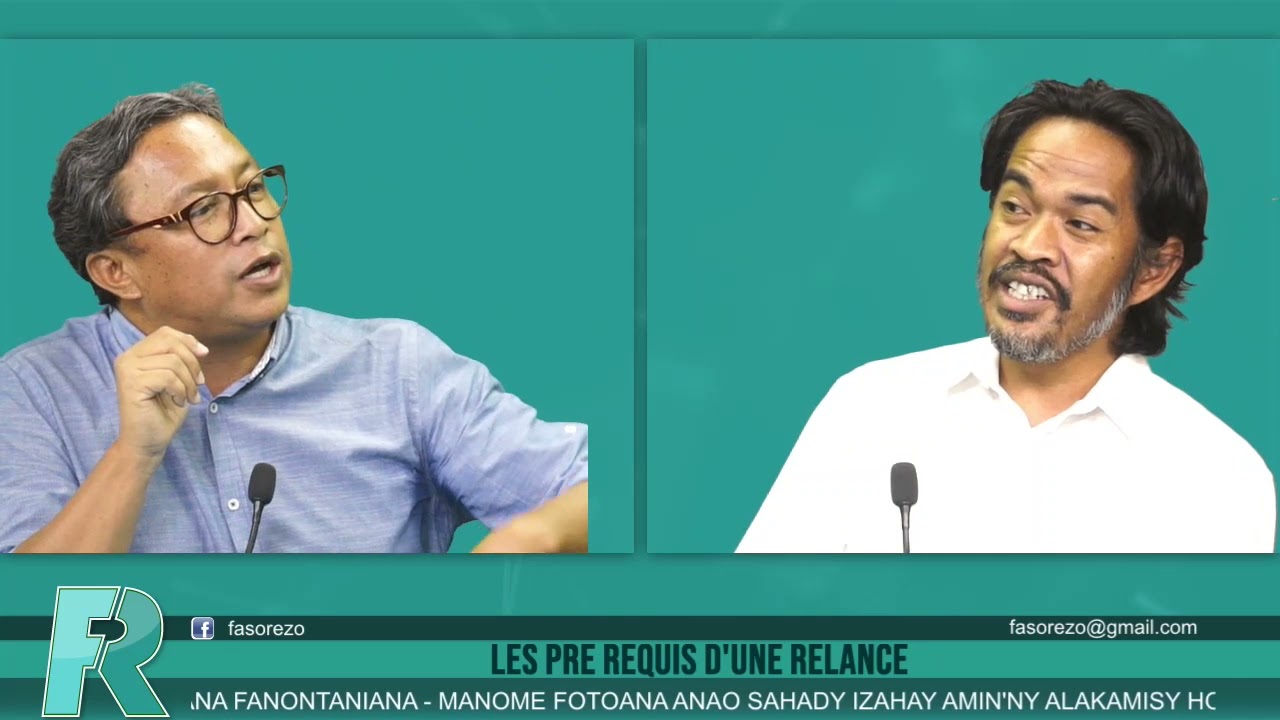 EM49 : TSIRISOA RAKOTONDRAVOAVY, LES PRE REQUIS D'UNE RELANCE