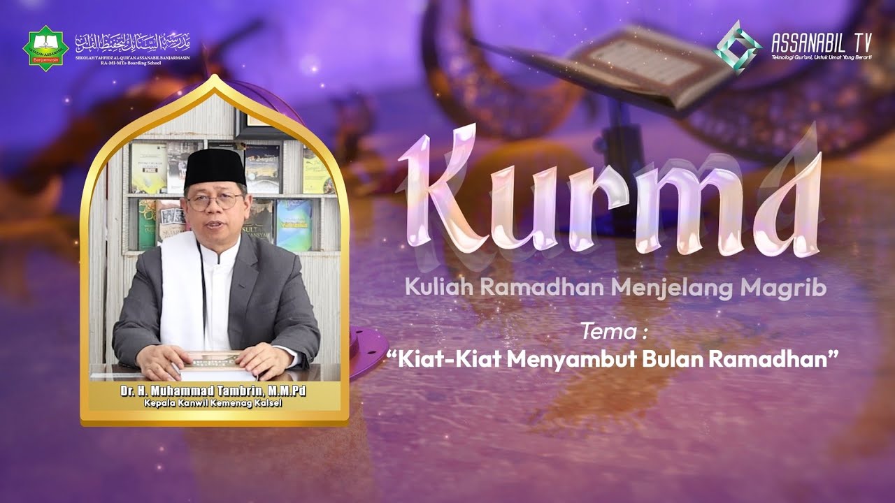 KURMA - KIAT- KIAT MENYAMBUT BULAN RAMADHAN 