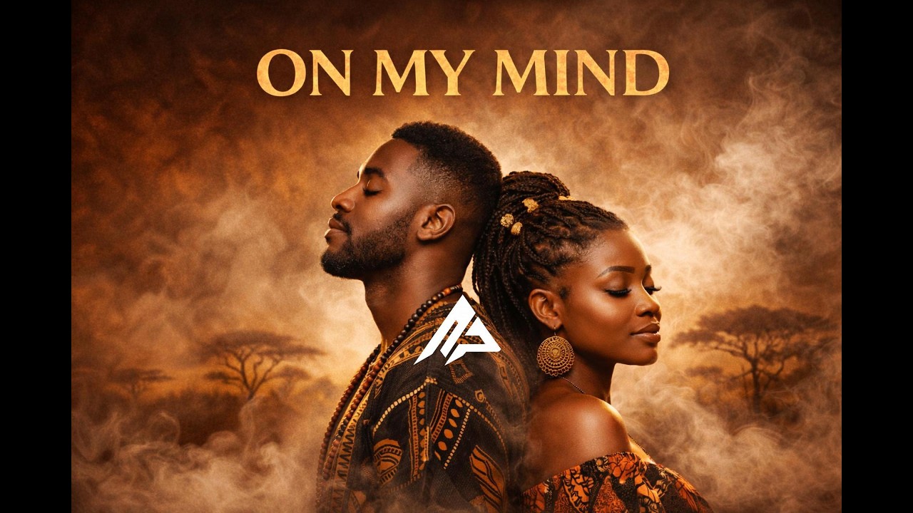 On My Mind – Afro Romantic Vibes | Chill Love Song