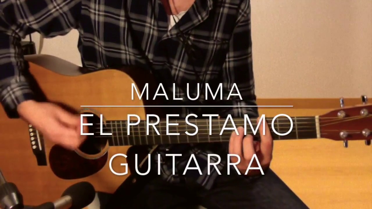 El préstamo Maluma guitarra tutorial acordes