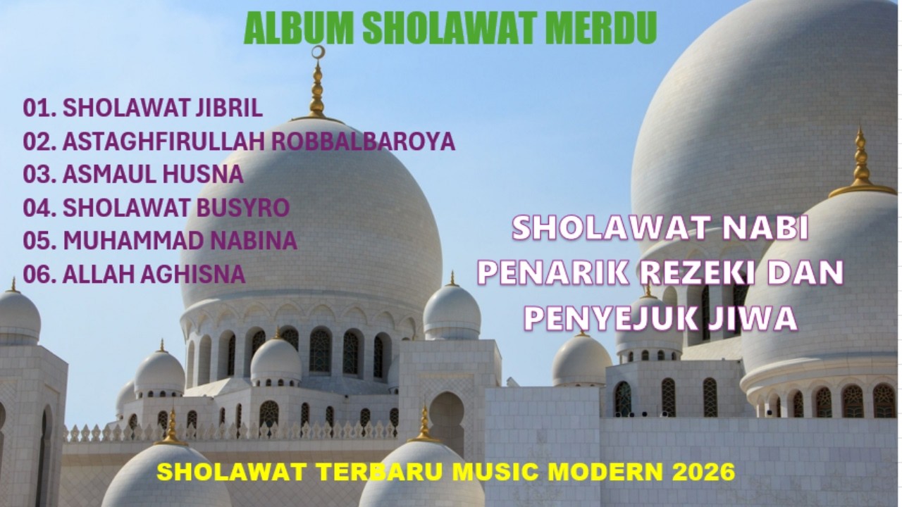 ALBUM SHOLAWAT MERDU | Sholawat Dengan Music Terbaru 2026