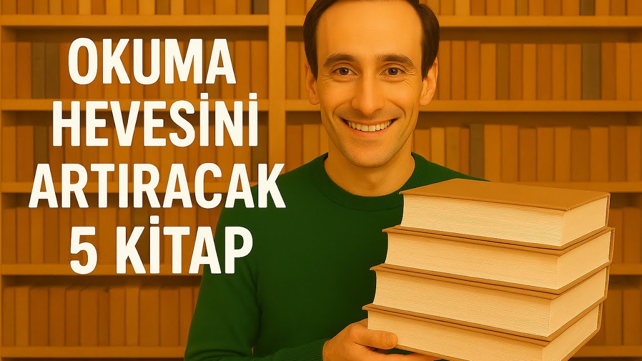 Okuma Hevesini Artıracak 5 Kitap / Kitap Önerileri 2025 