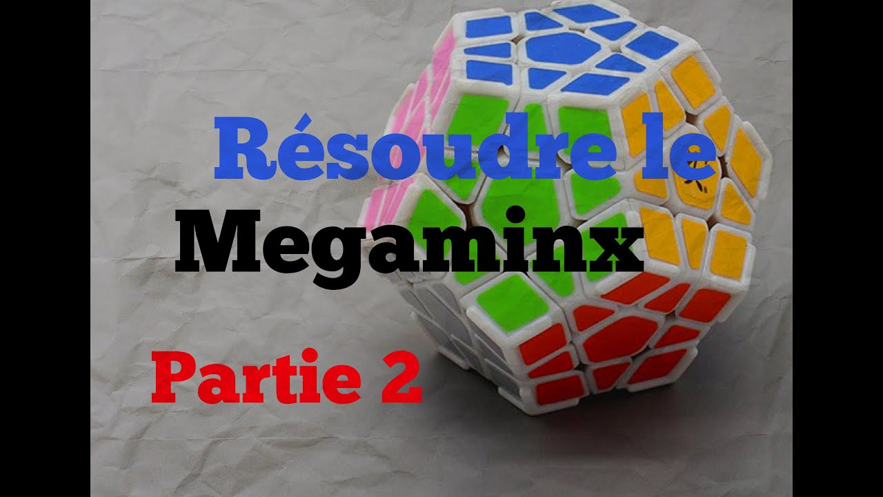 Comment résoudre le Mégaminx partie 2: le remplissage des couronnes