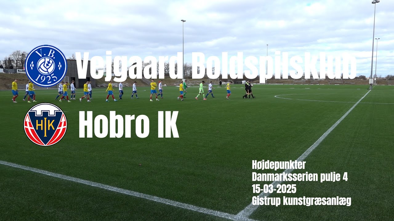 Vejgaard B - Hobro IK - Højdepunkter - 15/3-2025