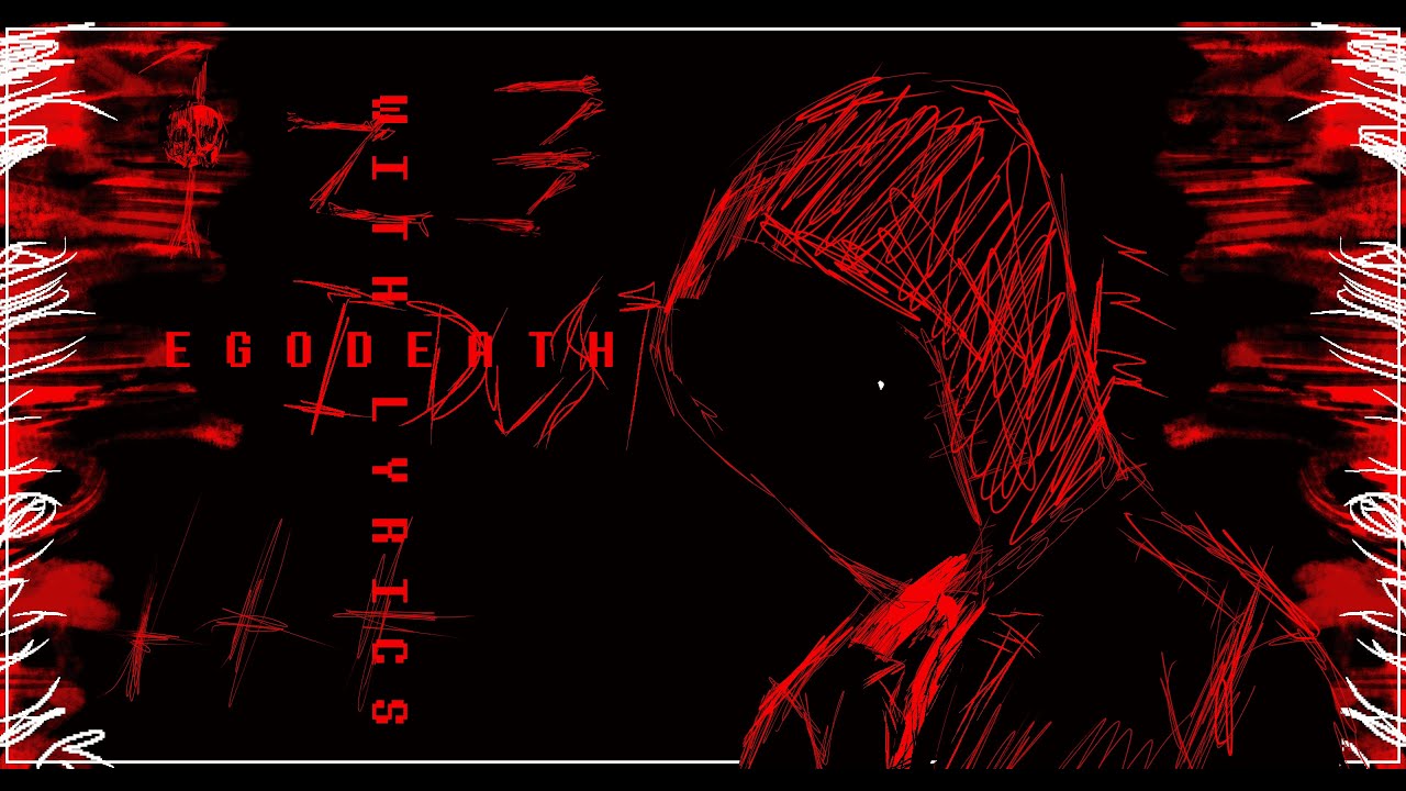 EGODEATH - With Lyrics [Dusttale: Mortem Obire/Idutshane]