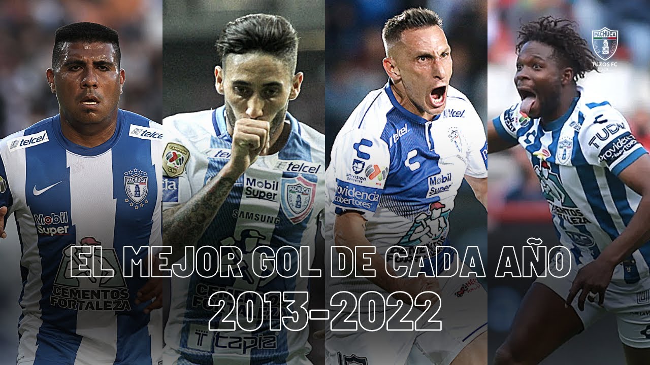 🤯⚽️ El mejor gol de Pachuca de cada año 2013-2022 | Tuzos FC