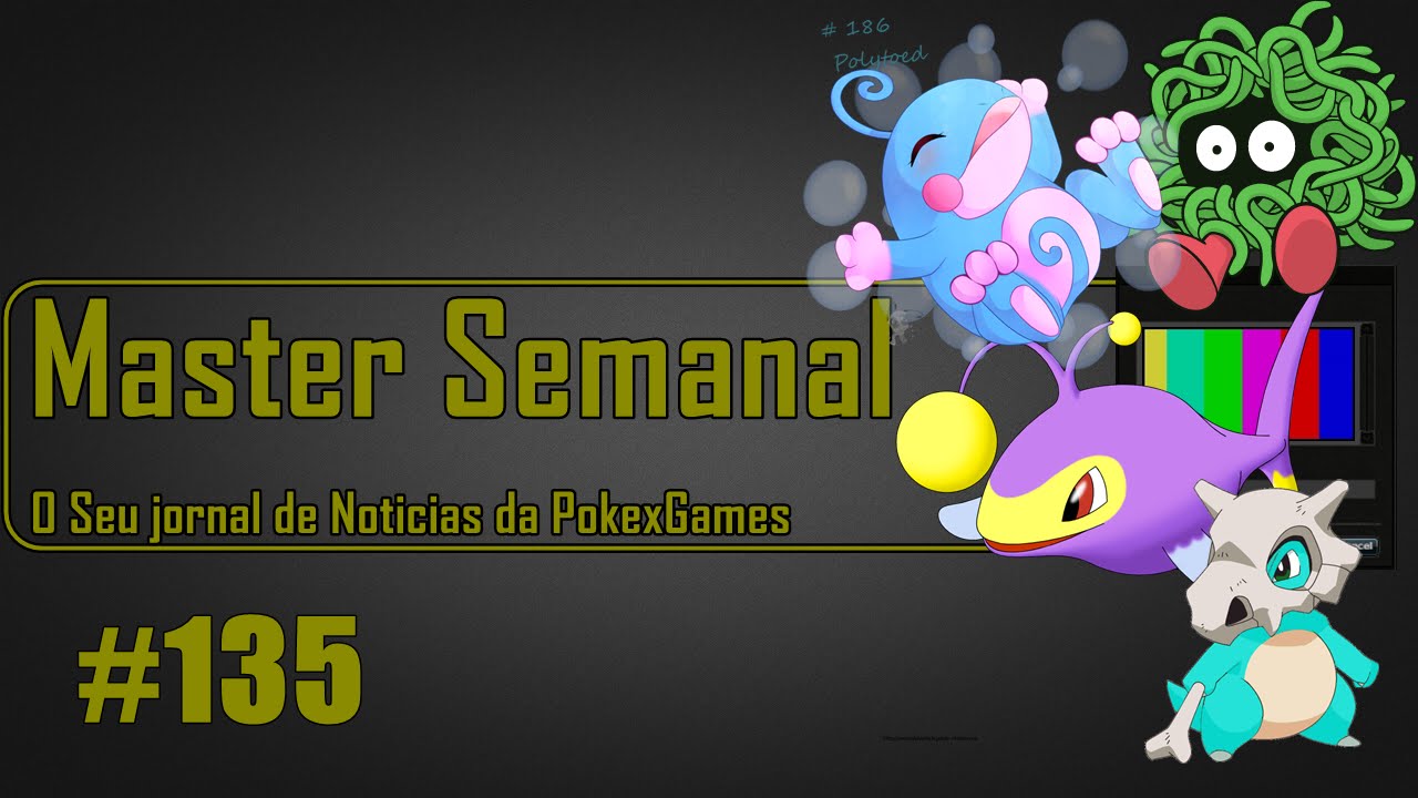 Master Semanal #135 | Brotherhoods, Rushadores, Caughts e Trocas da Semana.