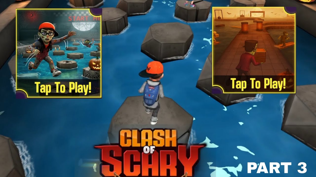 CLASH OF SCARY Game PLAY || ft part 3 😉
