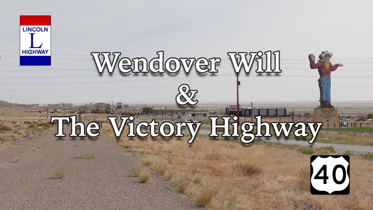 Wendover Will and The Victory Highway