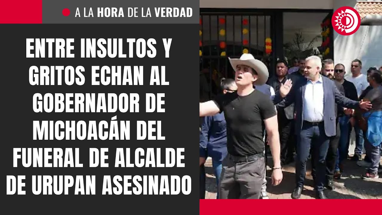 Entre insultos y gritos echan al gobernador de Michoac&aacute;n del funeral de alcalde de Urupan asesinado
