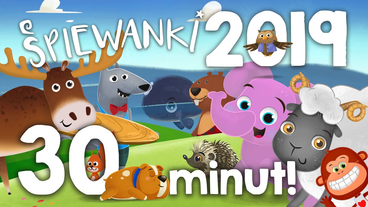 WSZYSTKIE ŚPIEWANKI 2019 &ndash; Śpiewanki.tv - Piosenki dla dzieci