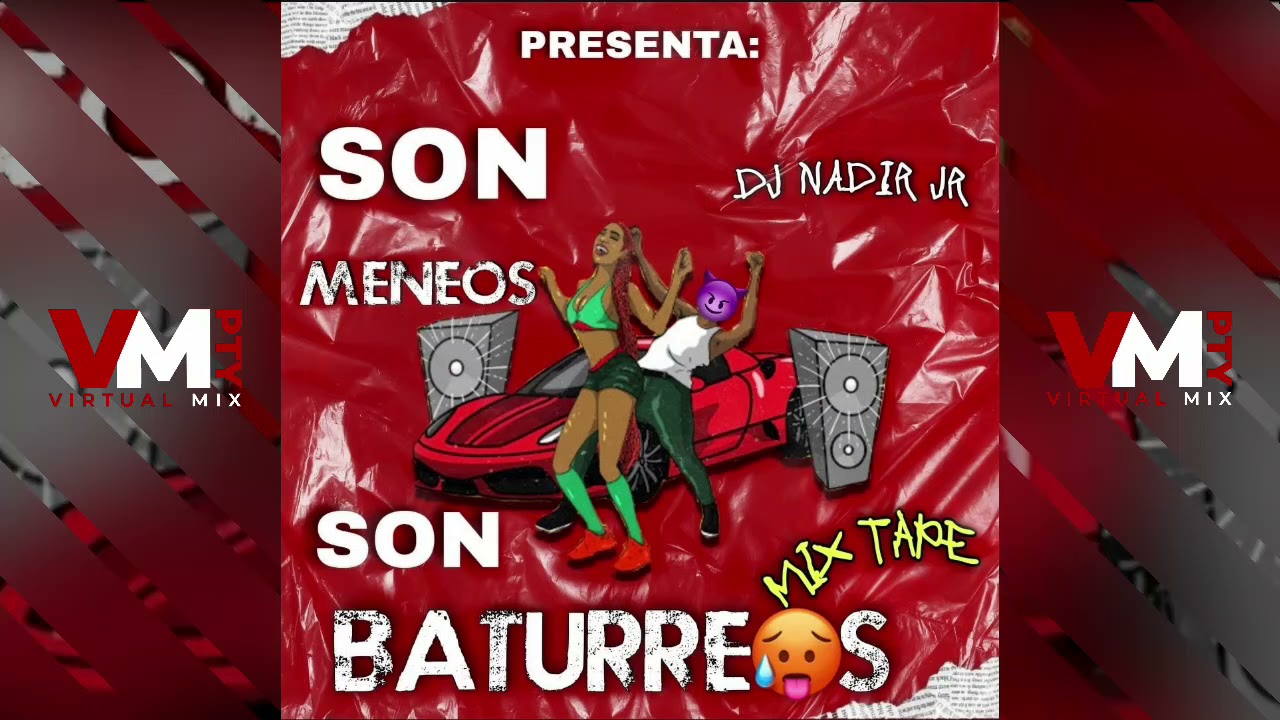 #Plena2021 SON MENEOS SON BATURREOS - DJ NADIR (Dance hall Mix)