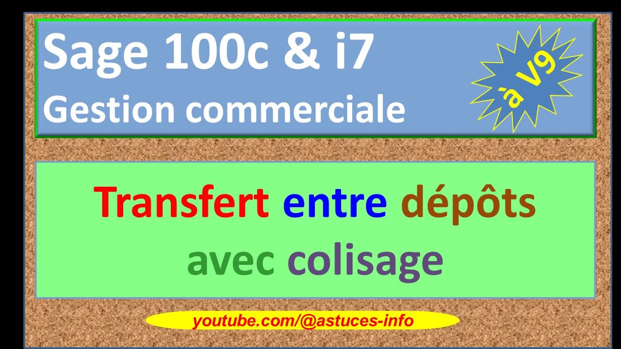 Sage 100 Gestion commerciale - Transfert entre dépôts avec colisage