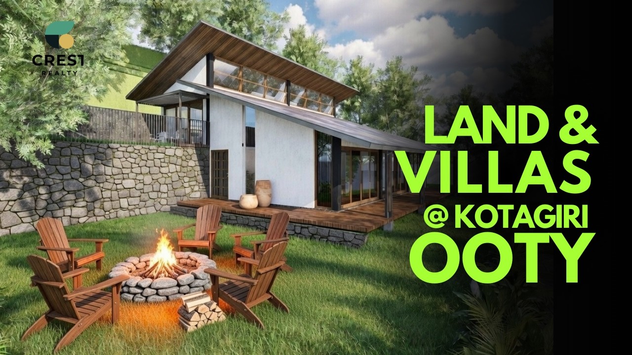 CREST TRANQUIL Villas Plots for Sale Kotagiri Ooty The Nilgiris