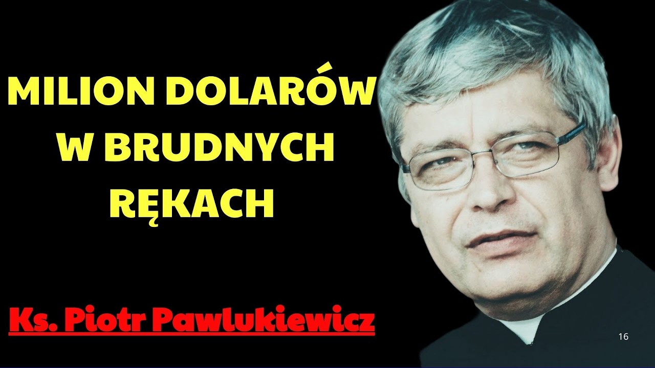 KAZANIE NA 15 lutego 2026 Milion dolarów w brudnych rękach | Ks. Piotr Pawlukiewicz Modlitwa