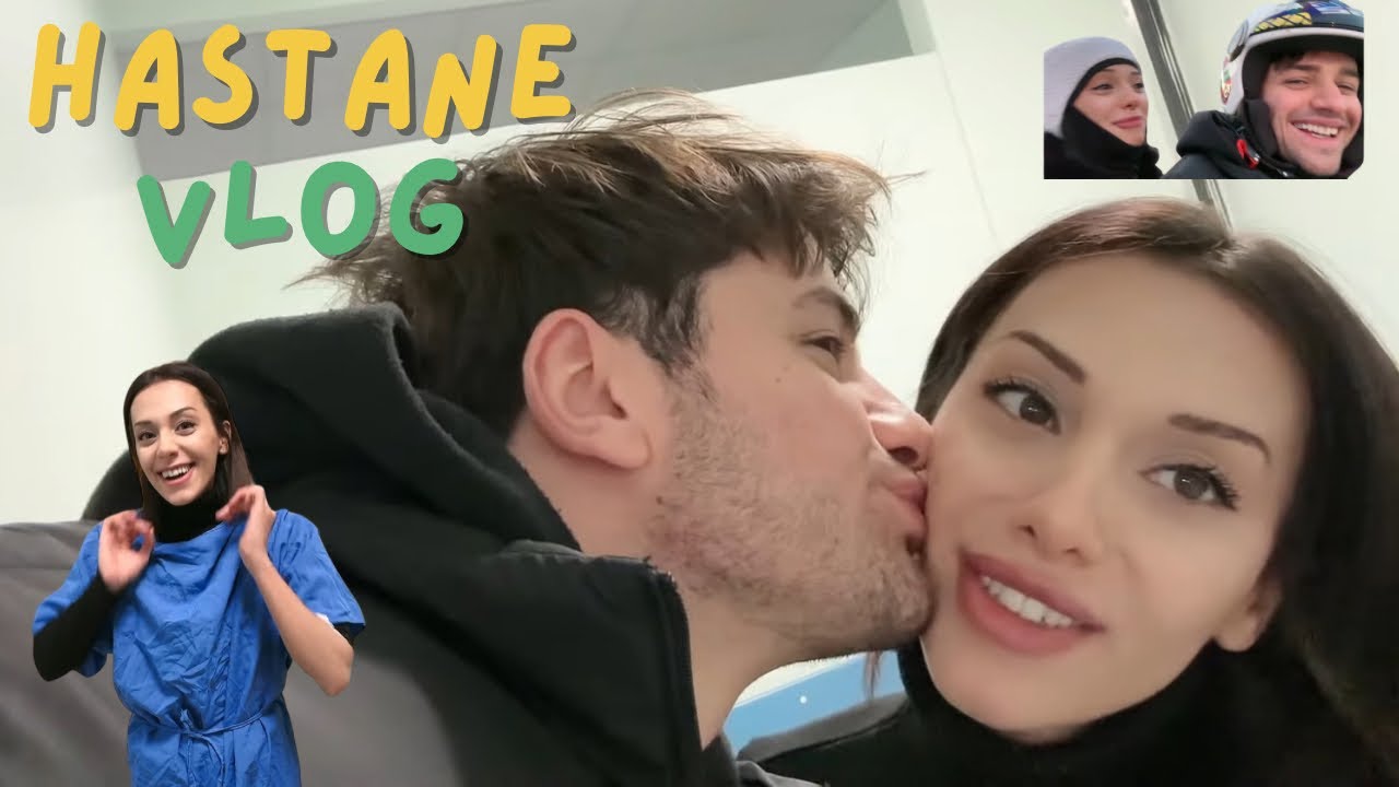 Nişanlımla Hastane Vlog