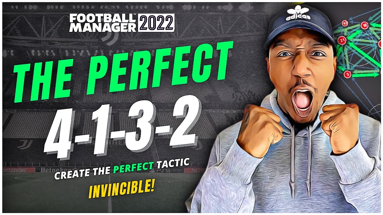 A PERFECT 'INVINCIBLE' 4132 IN FM22 | FM22 TACTICS | FOOTBALL MANAGER 2022