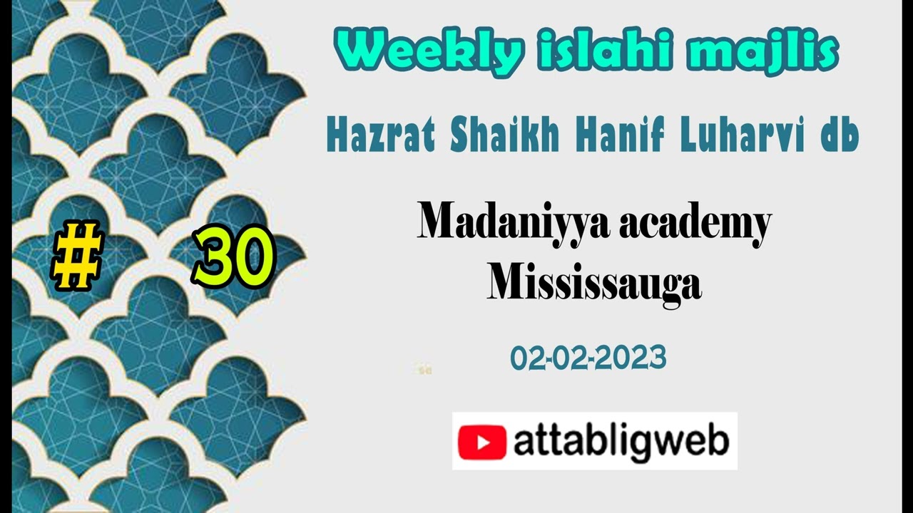 Shaikh Hanif Luharvi | Weekly majlis | Madaniyya academy-Mississauga 02-02-2023