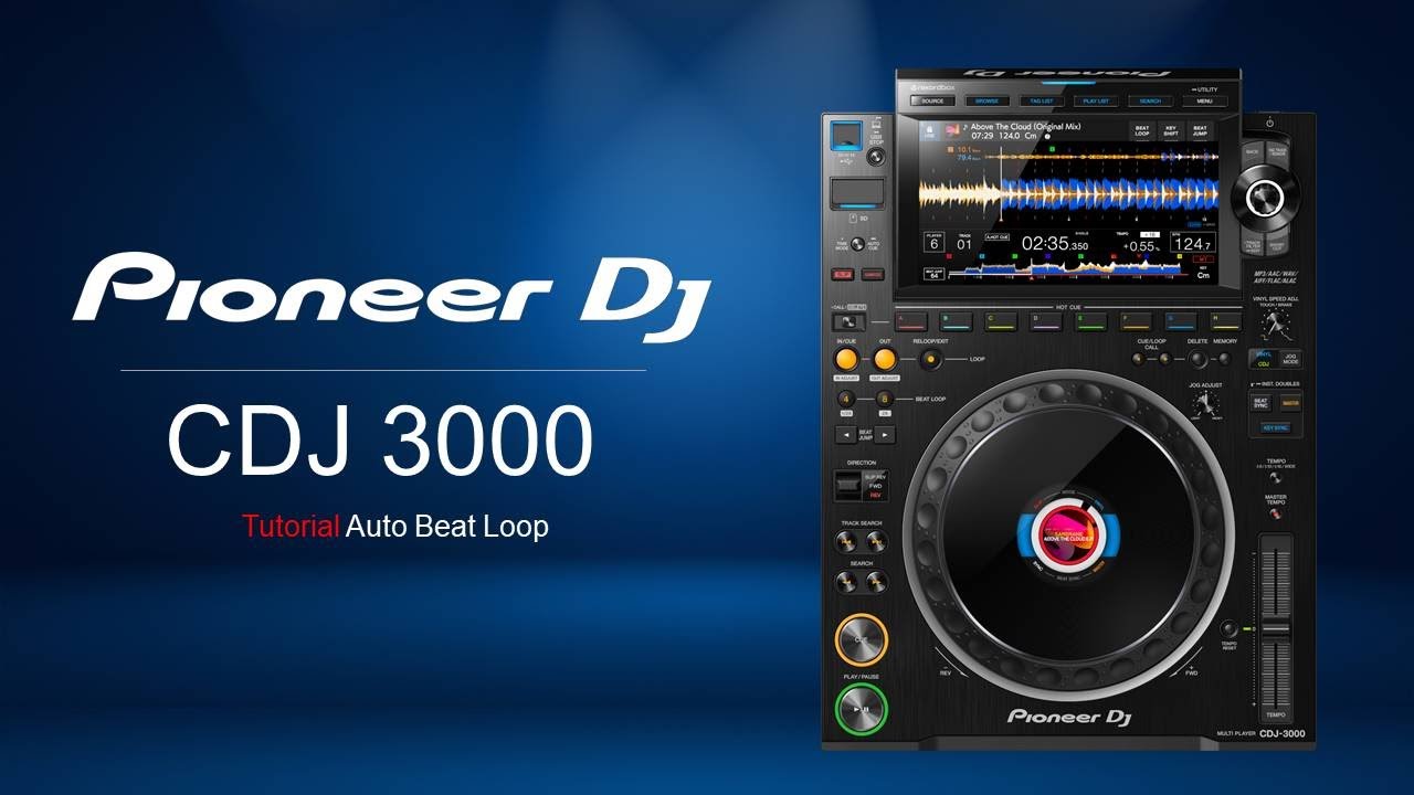 Pioneer DJ CDJ 3000 Tutorial Auto Beat Loop