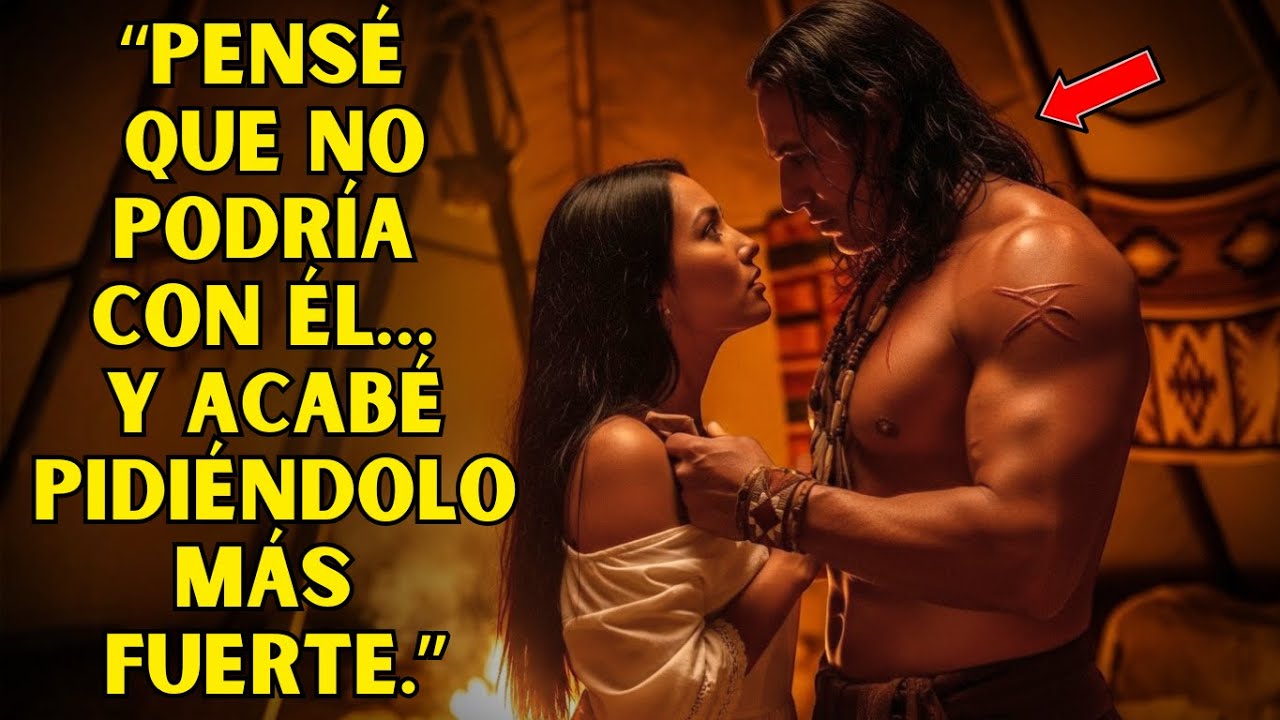 “¿Estás Listo Para Esto?” Preguntó El REY APACHE… “Déjame Mostrarte Cuánto” Dijo La DONCELLA VIRGEN