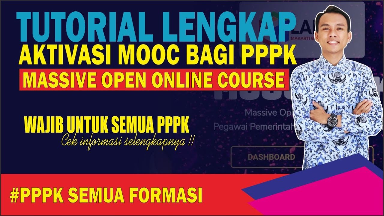 TUTORIAL LENGKAP PENGISIAN MOOC SWAJAR (MASSIVE OPEN ONLINE COURSE) BAGI PPPK | LAN RI