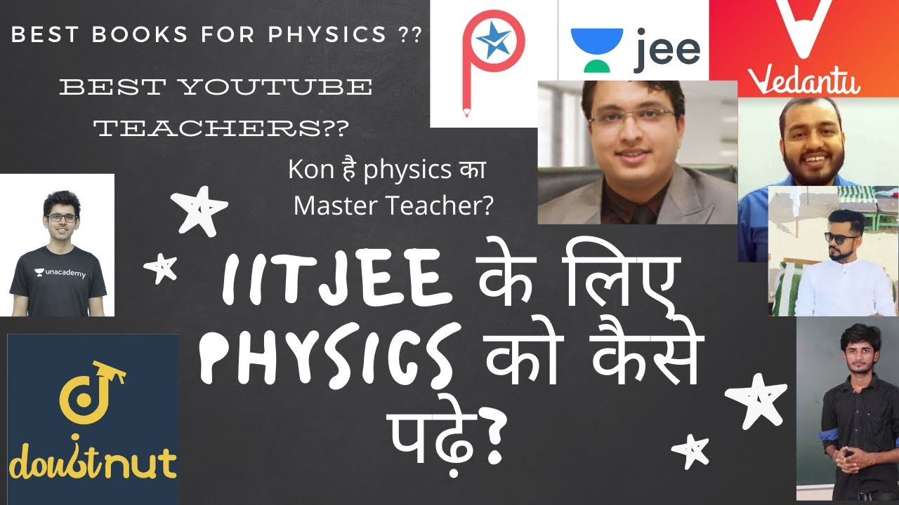 TOP 5 BEST YouTube Channels For IITJEE - PHYSICS Teachers? by StudiYapa