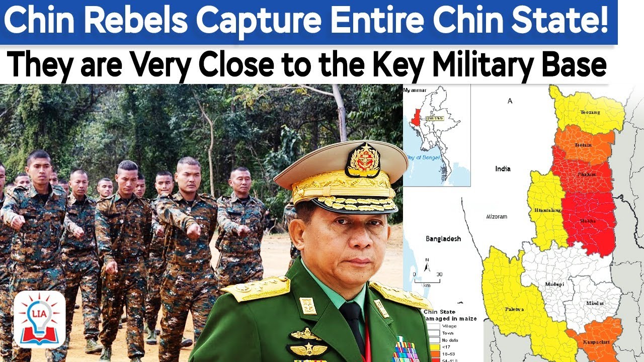 Chin Rebel Army Capture Entire Chin State: They are Very Close in on Myanmar Military Base
