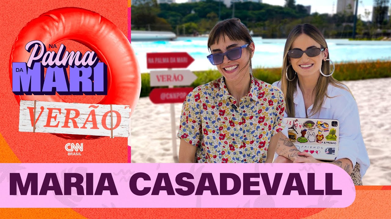 Maria Casadevall | Na Palma da Mari Verão ☀️#5