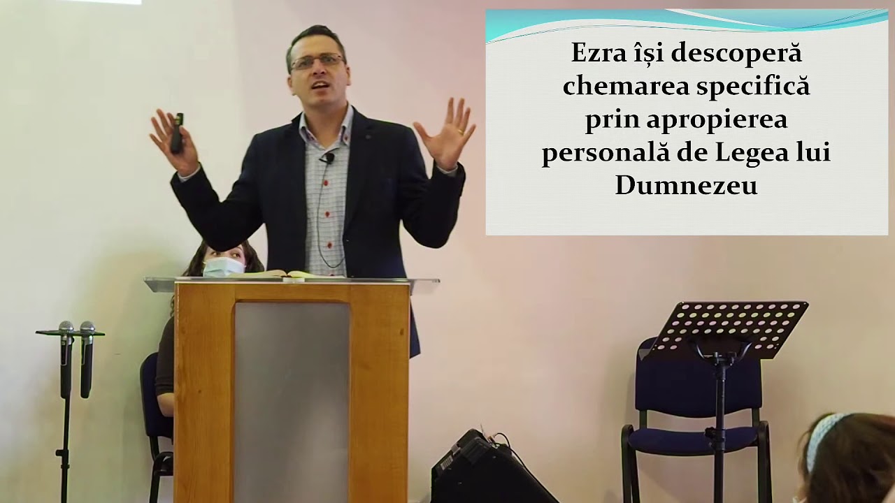Ezra 7 - Sergiu Ghica - Ezra carturar iscusit in Legea Lui Dumnezeu