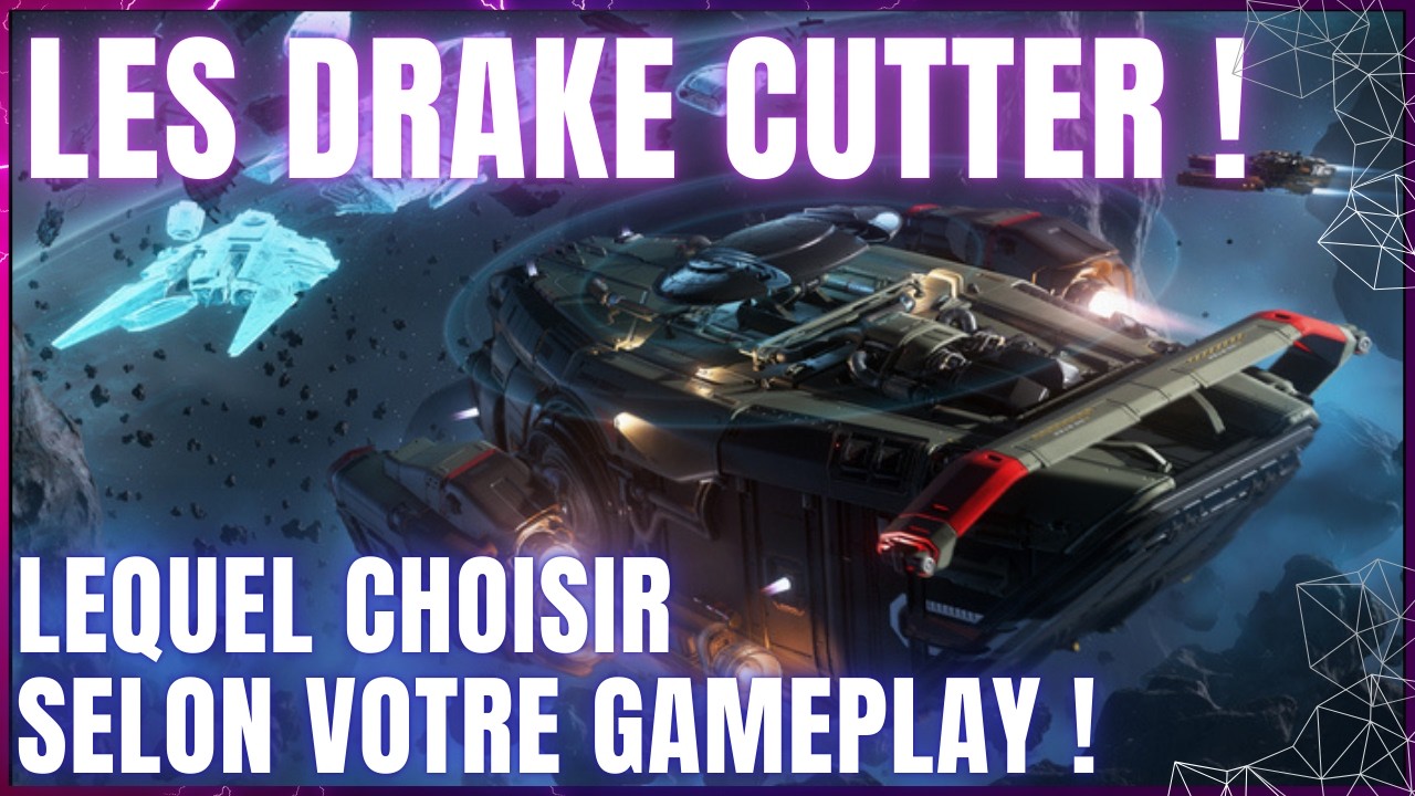 Quel Vaisseau DRAKE Choisir: Cutter, Scout ou Rambler pour Votre Gameplay dans Star Citizen en 4.0 ?