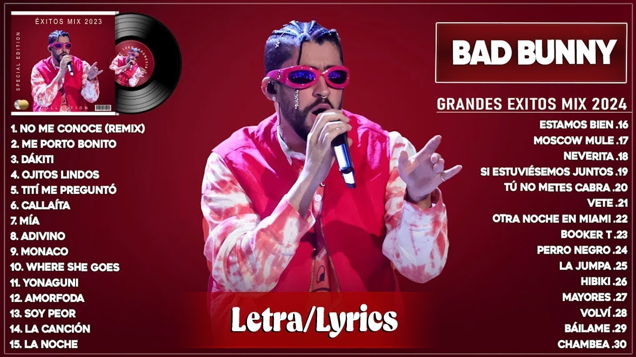 Bad Bunny 2024 (LetraLyrics) - Grandes Éxitos de Bad Bunny - Mejores Canciones 2024 - Mix Reggaeton