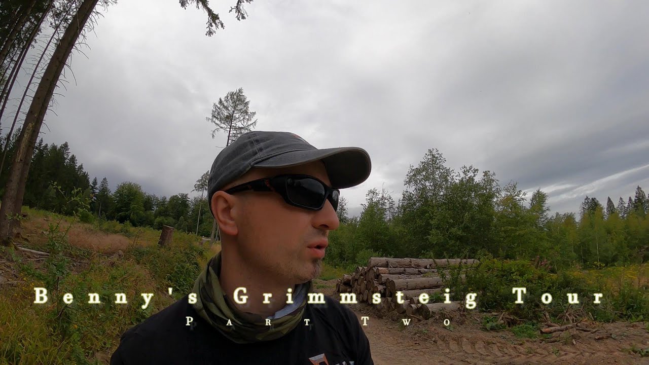 Benny's Grimmsteig Tour 2023 - Part TWO (Schlafentzug und 