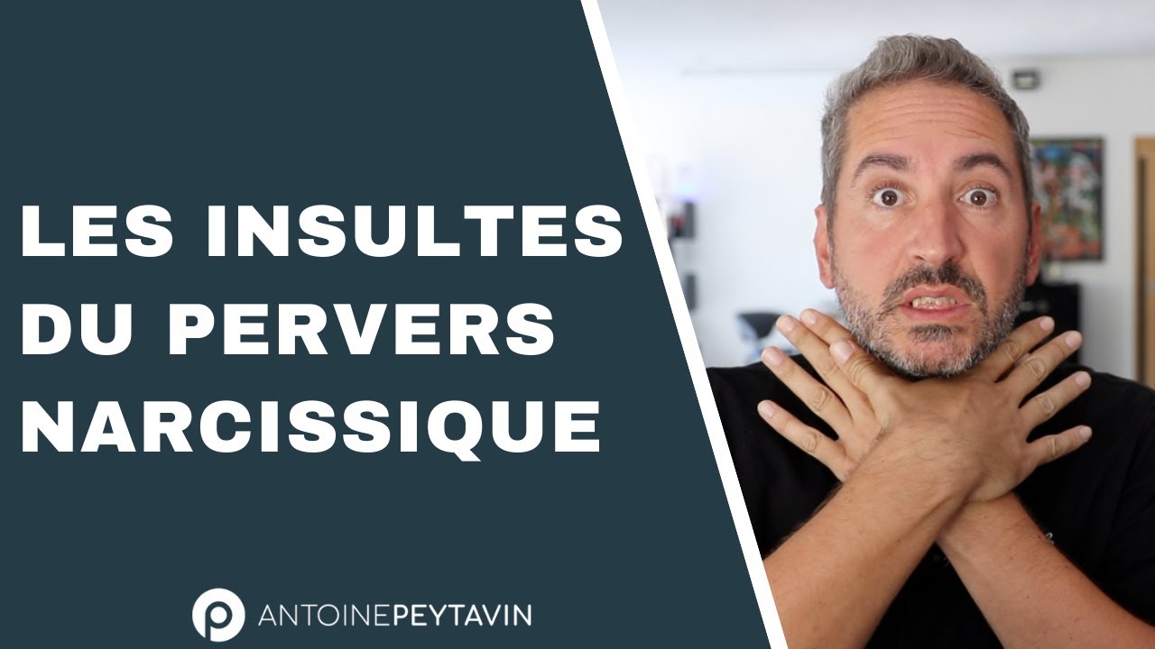 Les insultes que vous entendez dans une relation narcissique