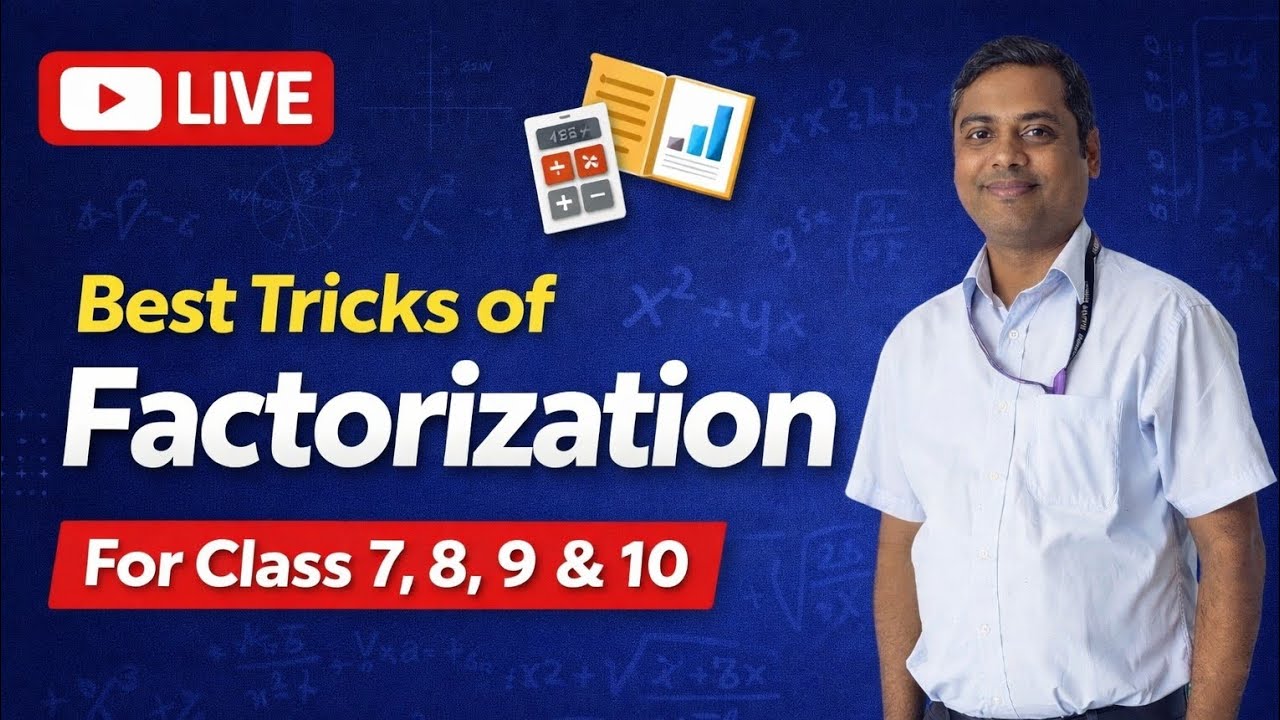 Factorization || Class 7, 8, 9 & 10 