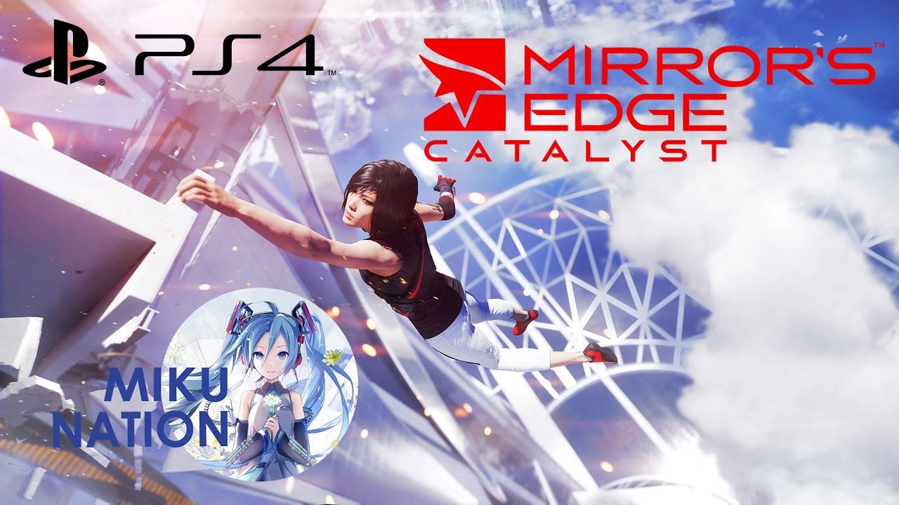 [Mirrors Edge Catalyst] Смотрим PS4-версию игры.
