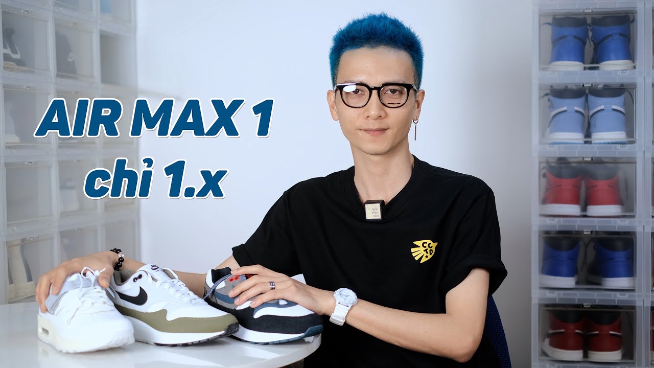 Deal 3 đôi Nike Air Max 1 : thời cơ cho người thích Air Max cũ