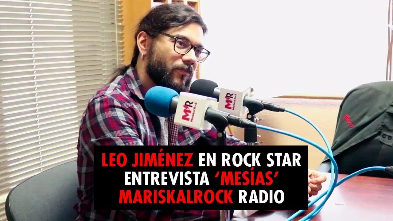 Leo Jim&eacute;nez presenta 'Mes&iacute;as' en MariskalRock Radio
