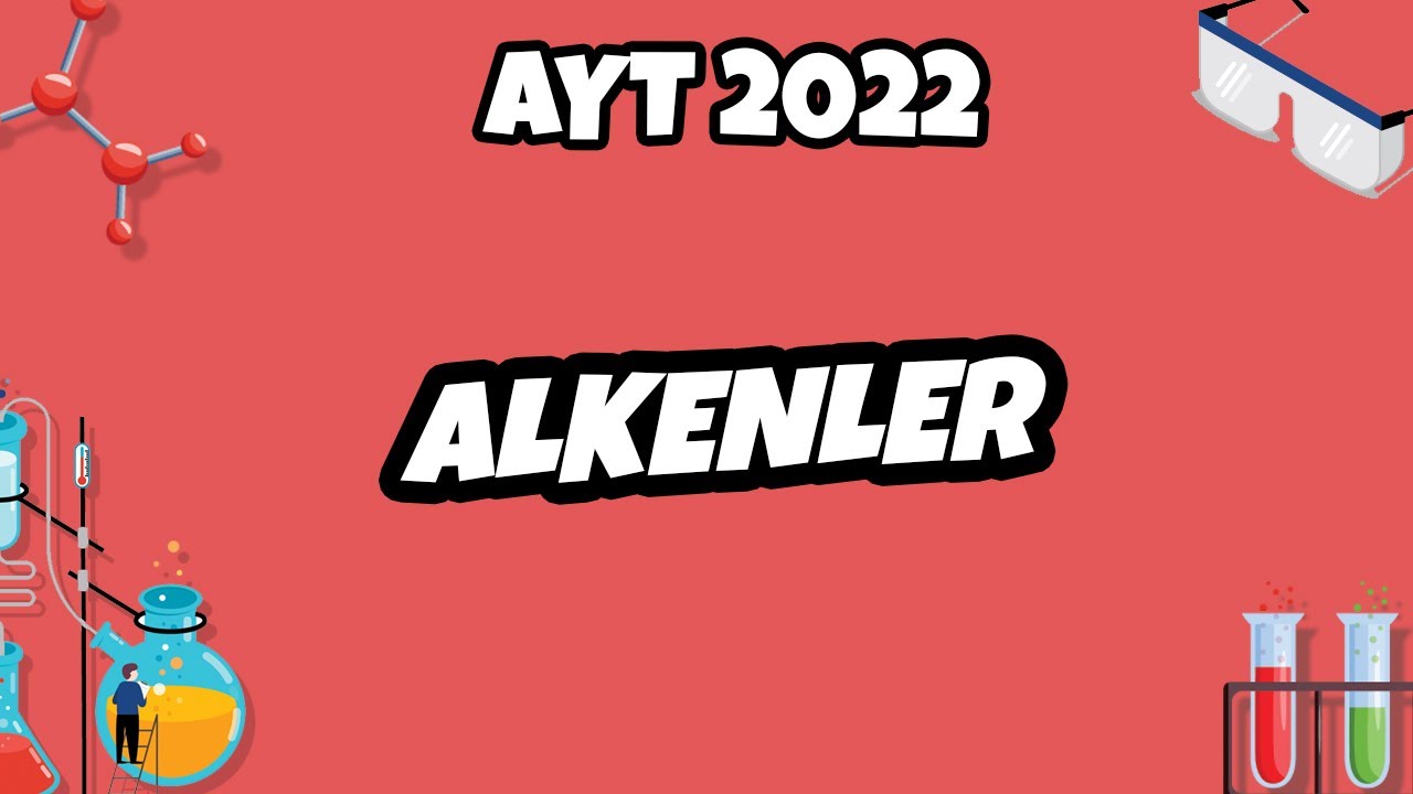AYT Kimya - Alkenler | AYT Kimya 2022 #hedefekoş