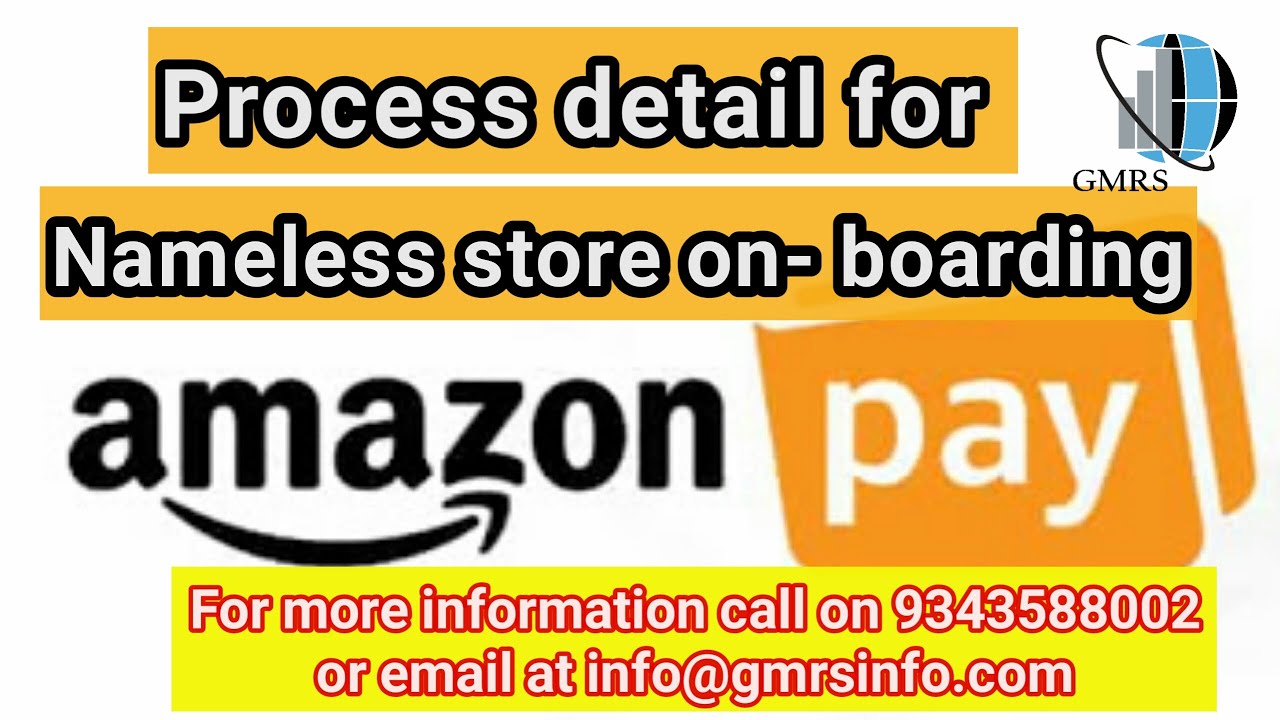 Amazon Pay Merchant Onboarding Process  FOR  Nameless Store Onboarding SOP