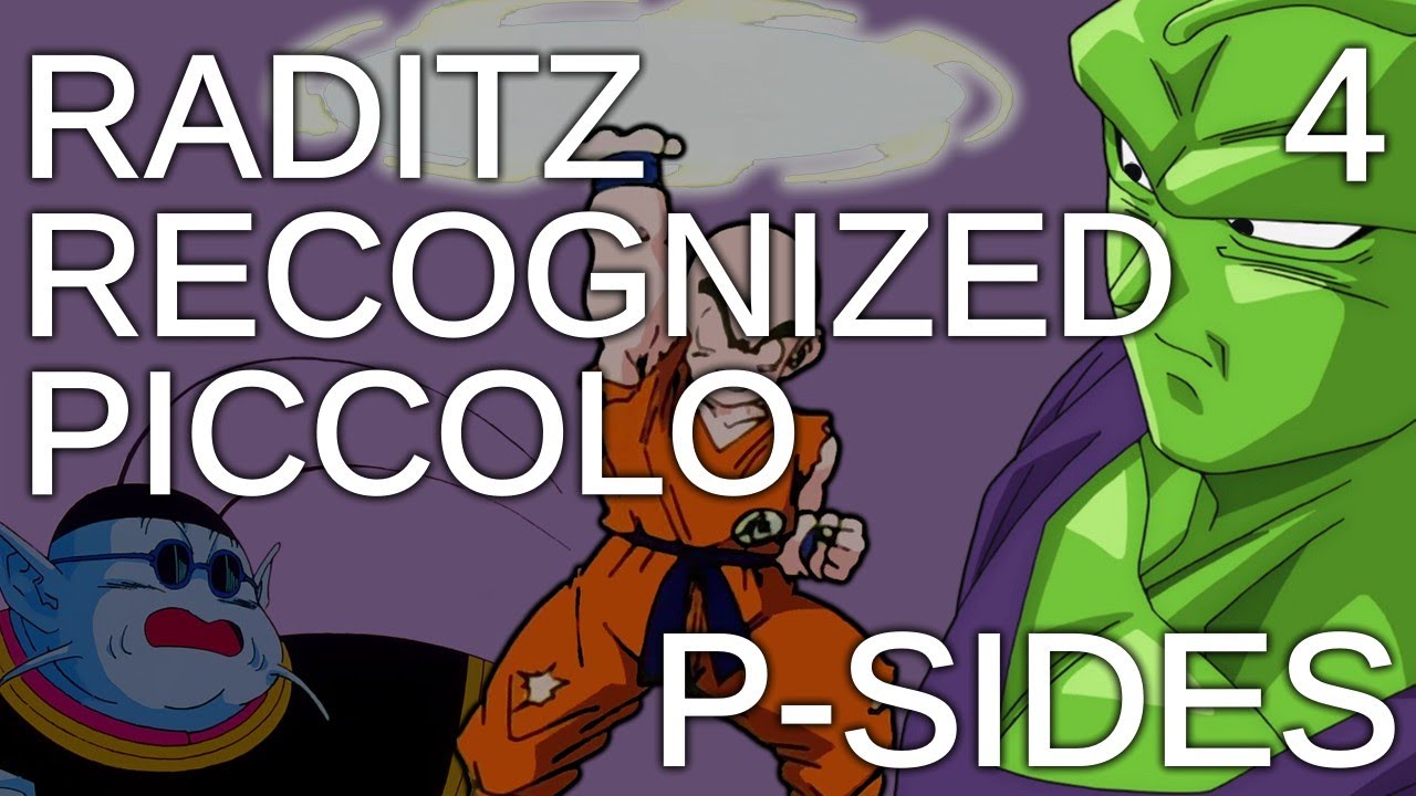 What If: Raditz Recognized PICCOLO - Part 4