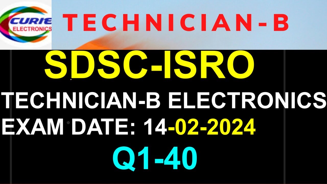 Technician Electronics SDSC ISRO 2024 PART 1